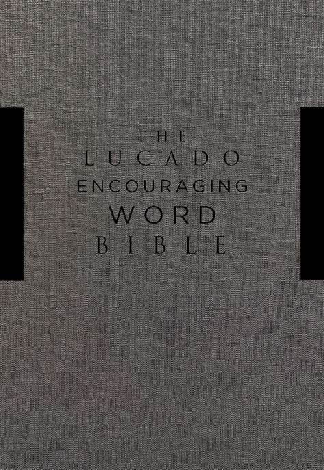 Lucado Encouraging Word Bible, Gray